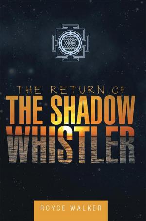 Cover of the book The Return of the Shadow Whistler by Matthew Walker