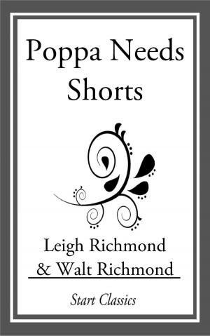 Cover of the book Poppa Needs Shorts by JC Wardon