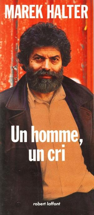 Cover of the book Un homme, un cri by Vittorio DE SICA