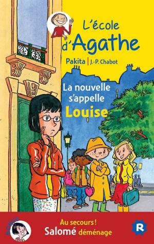 Cover of the book La nouvelle s'appelle Louise / Au secours Salomé déménage ! by Pakita