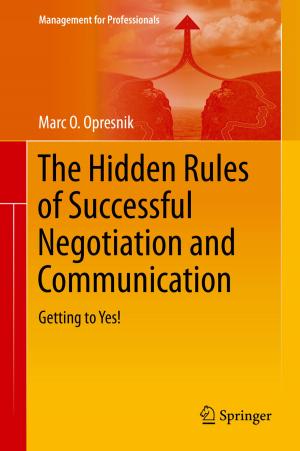 Cover of the book The Hidden Rules of Successful Negotiation and Communication by Dan Ellappa