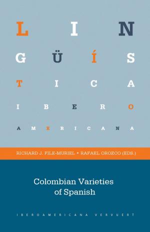 Cover of the book Colombian Varieties of Spanish by Judith Segura Medina y Tayde Bautista Lozano