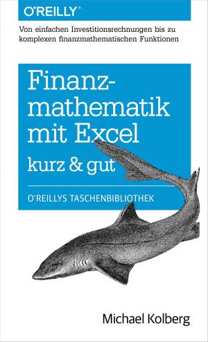 Cover of the book Finanzmathematik mit Excel kurz & gut by Jonathan Gennick