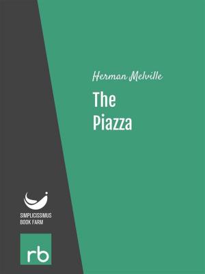 Book cover of The Piazza (Audio-eBook)