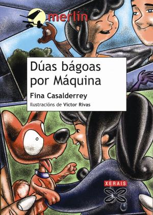 Cover of the book Dúas bágoas por Máquina by Fina Casalderrey