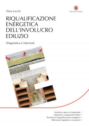 Book cover of Riqualificazione energetica dell'involucro edilizio