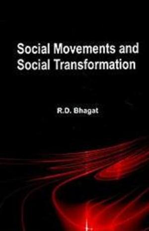 Cover of the book Social Movements and Social Transformation by Ranvijay Singh
