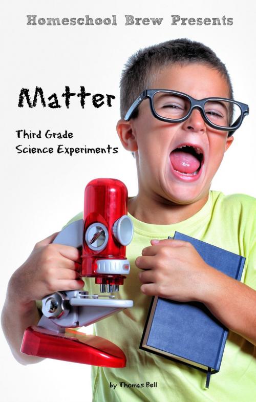 Cover of the book Matter by Thomas Bell, HomeSchool Brew Press