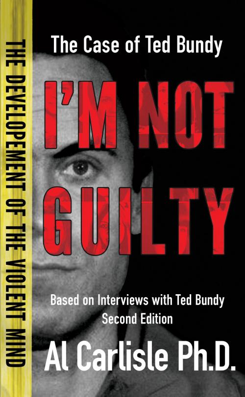 Cover of the book I'm Not Guilty by Dr. Al Carlisle, Genius Book Publishing