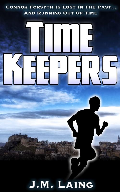 Cover of the book Time Keepers by J. M. Laing, McAlpin Press