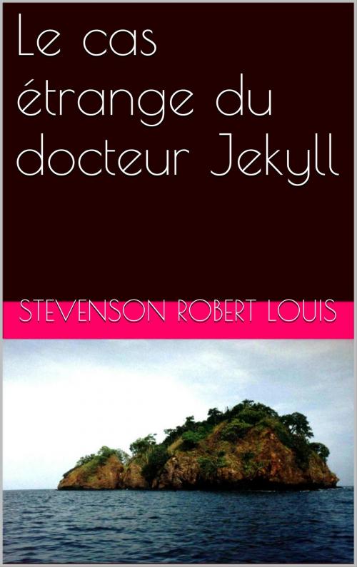 Cover of the book Le cas étrange du docteur Jekyll by Stevenson  Robert Louis, NA