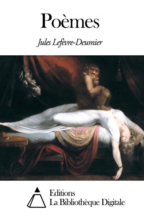 Cover of the book Poèmes by Jules Lefèvre-Deumier, Editions la Bibliothèque Digitale