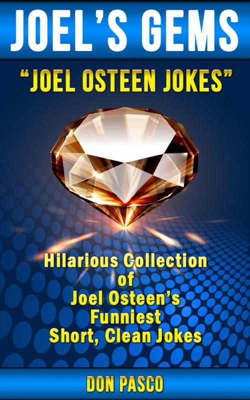Cover of the book Joel Osteen Jokes by Don Pasco, Don Pasco