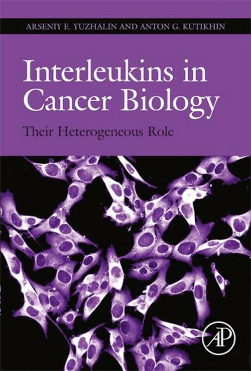 Cover of the book Interleukins in Cancer Biology by Arseniy Yuzhalin, Anton Kutikhin, Elsevier Science