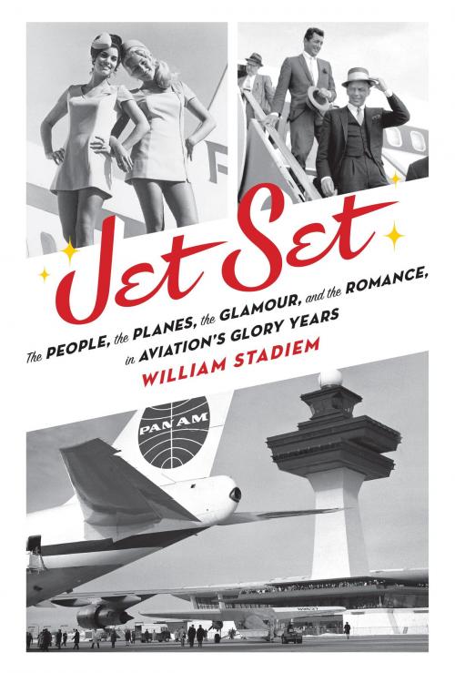 Cover of the book Jet Set by William Stadiem, Random House Publishing Group