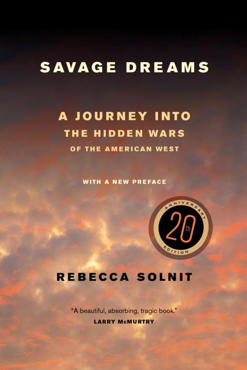 Cover of the book Savage Dreams by Rebecca Solnit, University of California Press