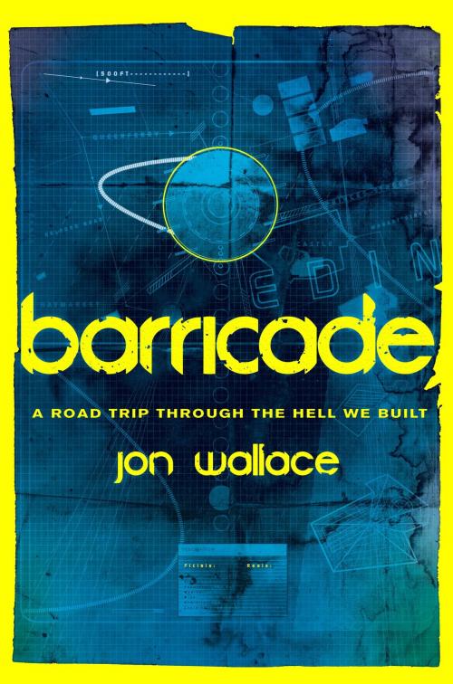 Cover of the book Barricade by Jon Wallace, Orion Publishing Group