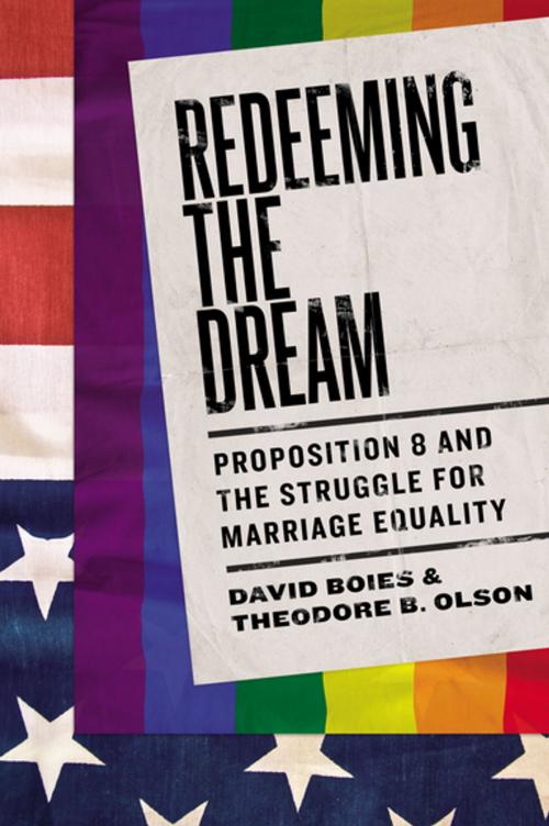 Cover of the book Redeeming the Dream by Theodore B. Olson, David Boies, Penguin Publishing Group