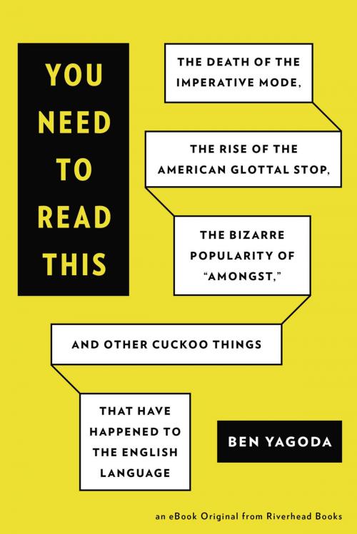 Cover of the book You Need to Read This by Ben Yagoda, Penguin Publishing Group