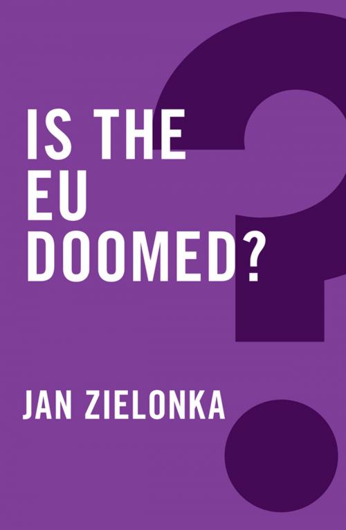 Cover of the book Is the EU Doomed? by Jan Zielonka, Wiley