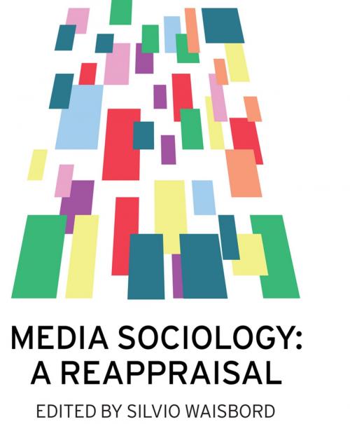 Cover of the book Media Sociology by Silvio Waisbord, Wiley