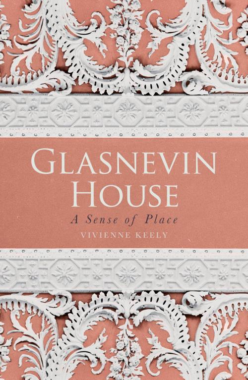 Cover of the book Glasnevin House by Vivienne Keely, The History Press