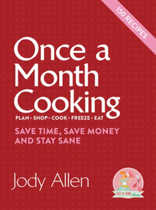 Cover of the book Once a Month Cooking by Jody Allen, Penguin Books Ltd