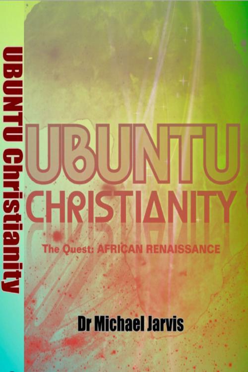 Cover of the book Ubuntu Christianity by Dr Michael Jarvis, Discipleship Press