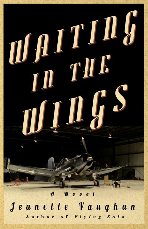 Cover of the book Waiting in the Wings by Jeanette Vaughan, AgeView Press