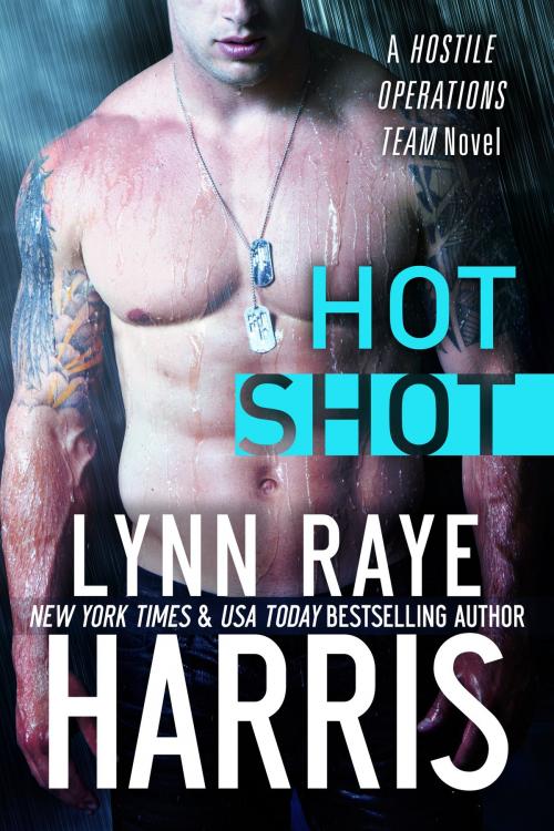 Cover of the book HOT Shot by Lynn Raye Harris, H.O.T. Publishing, LLC