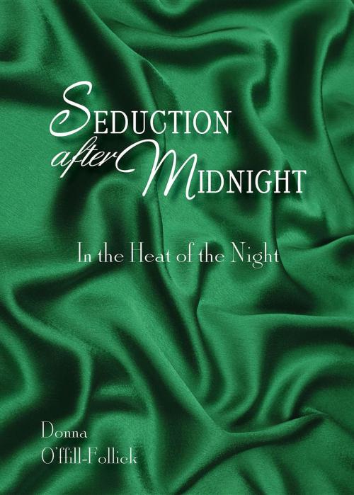 Cover of the book Seduction After Midnight by Donna O'ffill-Follick, Donna O'ffill