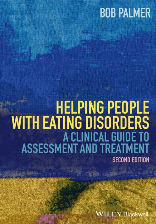 Cover of the book Helping People with Eating Disorders by Bob Palmer, Wiley