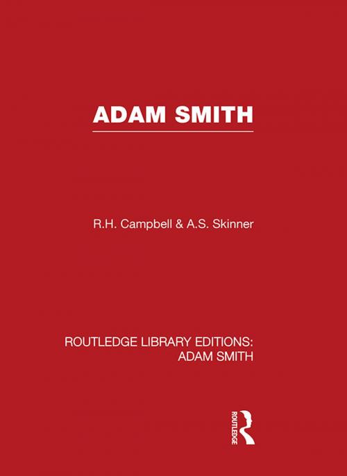 Cover of the book Adam Smith by R. H. Campbell, A. S. Skinner, Taylor and Francis