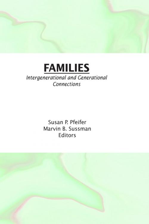 Cover of the book Families by Susan K Pfeifer, Marvin B Sussman, Taylor and Francis