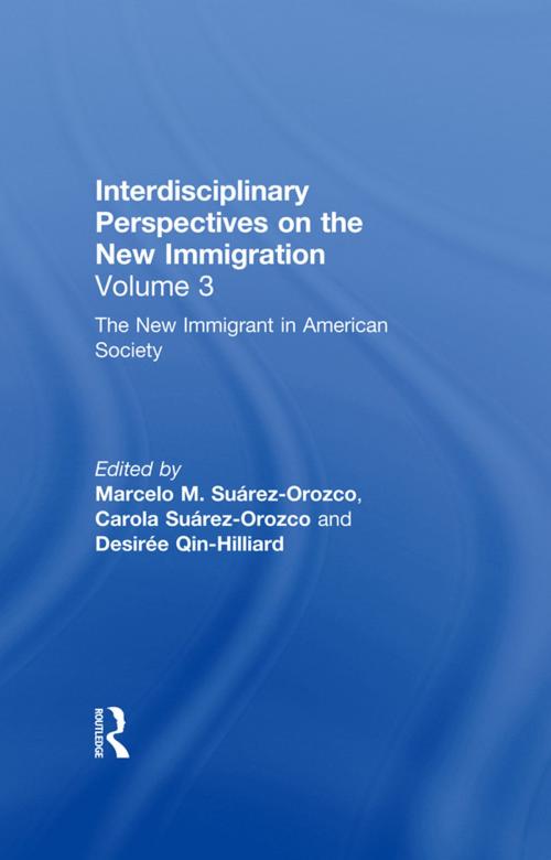 Cover of the book The New Immigrant in American Society by , Taylor and Francis