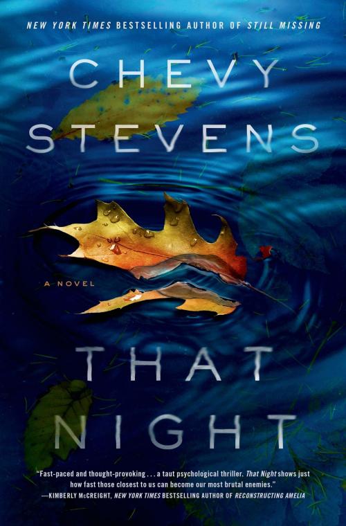 Cover of the book That Night by Chevy Stevens, St. Martin's Press