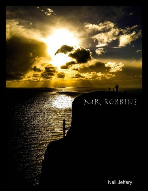 Cover of the book Mr Robbins by Neil Jeffery, Lulu.com