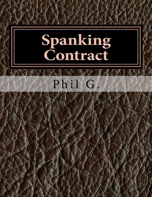 Cover of the book Spanking Contract by Phil G, GNP