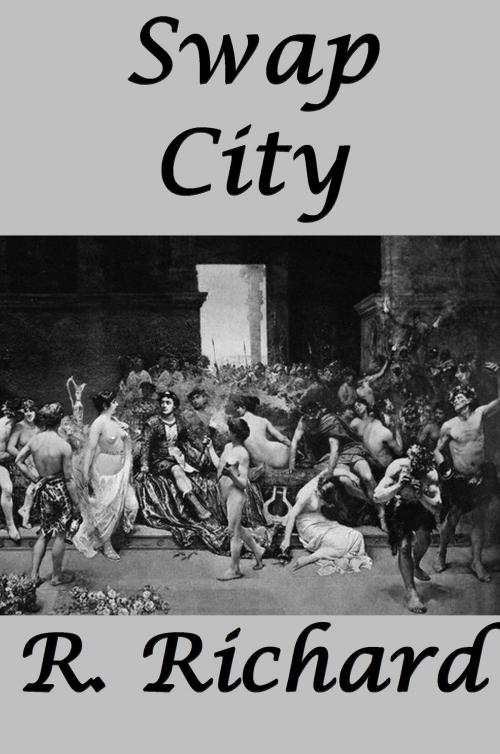 Cover of the book Swap City by R. Richard, R. Richard