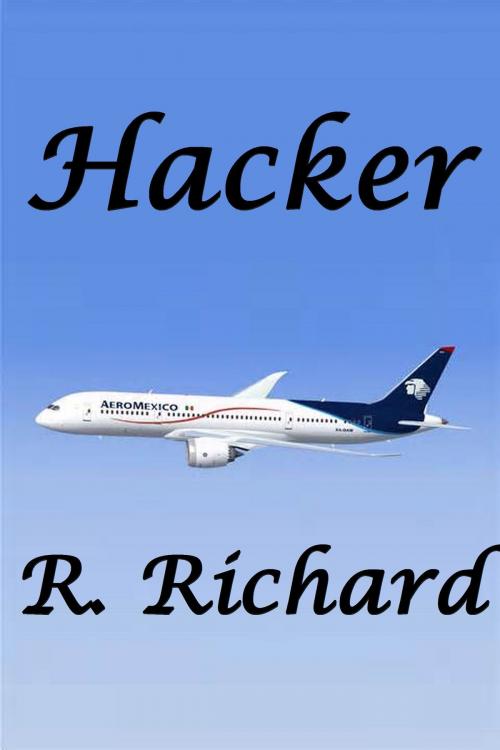 Cover of the book Hacker by R. Richard, R. Richard