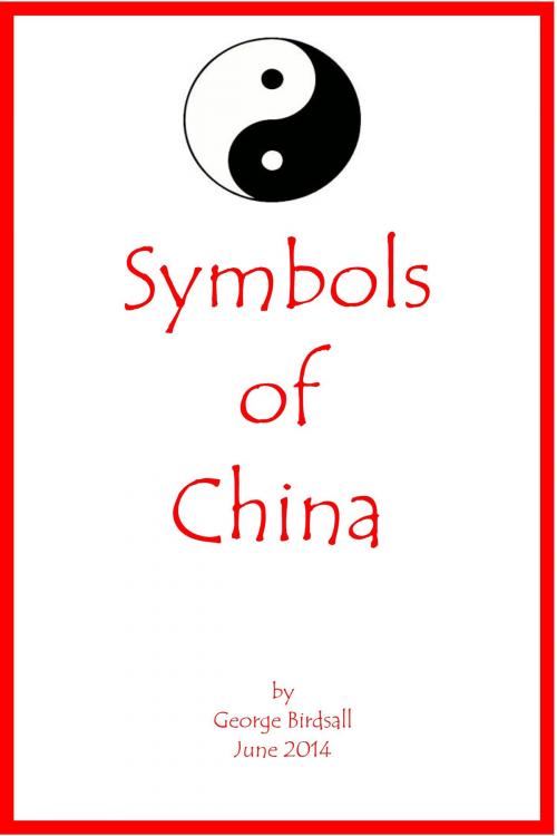 Cover of the book Symbols of China by George Birdsall, George Birdsall
