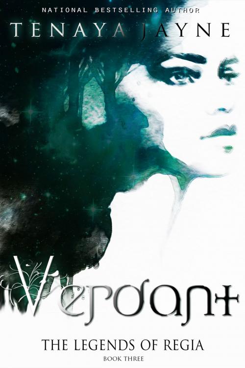 Cover of the book Verdant (The Legends of Regia) by Tenaya Jayne, Tenaya Jayne