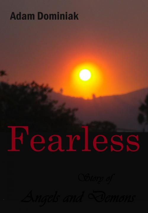 Cover of the book Fearless by Adam Dominiak, Adam Dominiak