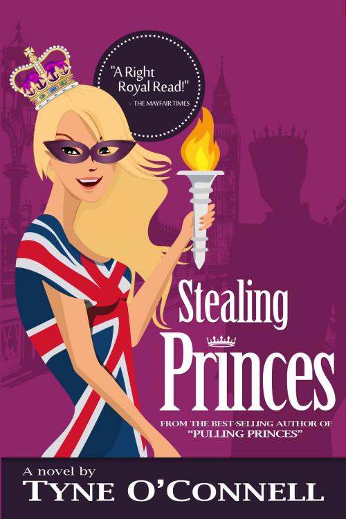 Cover of the book Stealing Princes by Tyne O'Connell, Tyne O'Connell