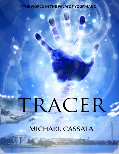 Cover of the book Tracer by Michael Cassata, Lulu.com