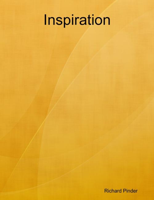 Cover of the book Inspiration by Richard Pinder, Lulu.com