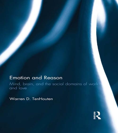 Cover of the book Emotion and Reason by Warren D. TenHouten, Taylor and Francis