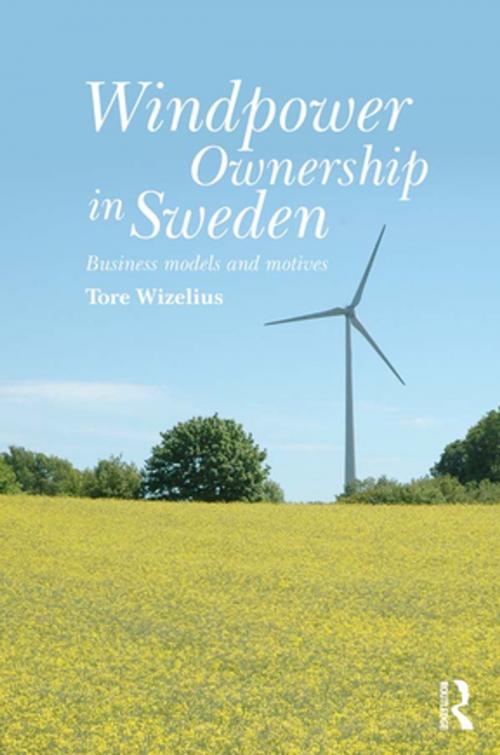 Cover of the book Windpower Ownership in Sweden by Tore Wizelius, Taylor and Francis