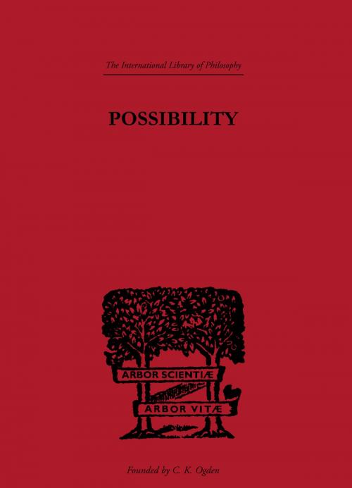 Cover of the book Possibility by Scott Buchanan, Taylor and Francis