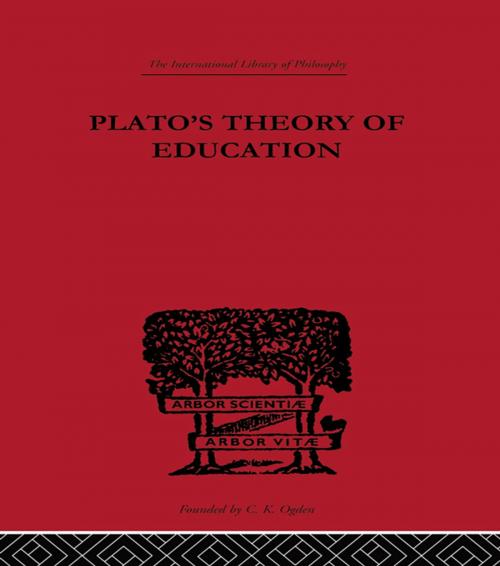 Cover of the book Plato's Theory of Education by R C Lodge, Taylor and Francis